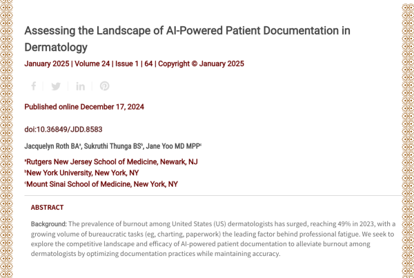 Journal of Drugs in Dermatology JDD Article About Assessing the Landscape of AI-Powered Patient Documentation in Dermatology.