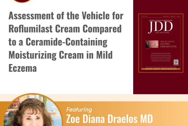 Zoe Diana Draelos, MD, discusses the Assessment of the Vehicle for Roflumilast Cream Compared to a Ceramide-Containing Moisturizing Cream in Mild Eczema.