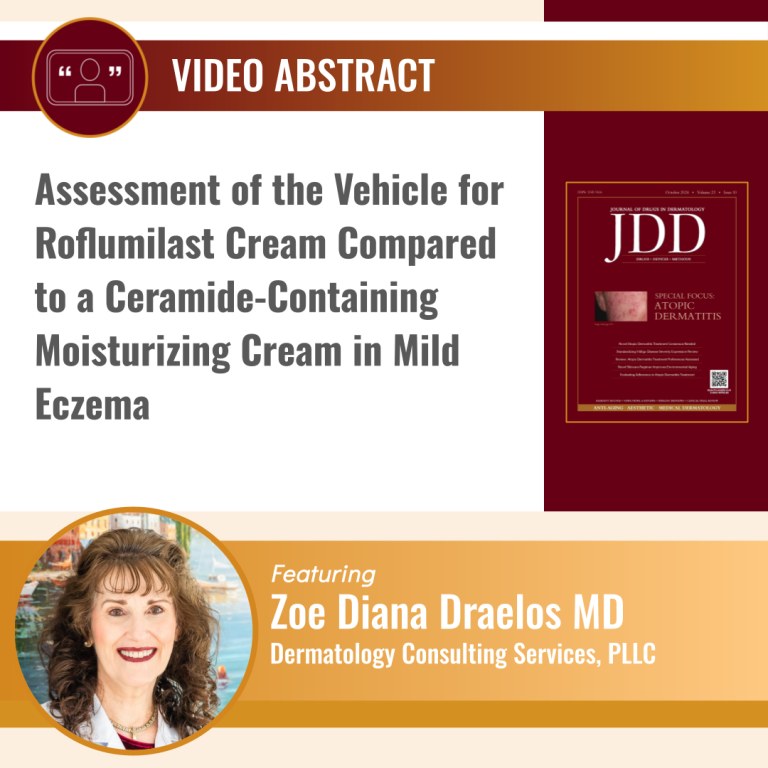 Zoe Diana Draelos, MD, discusses the Assessment of the Vehicle for Roflumilast Cream Compared to a Ceramide-Containing Moisturizing Cream in Mild Eczema.