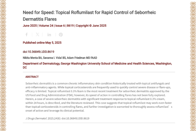 Journal of Drugs in Dermatology JDD Article About Need for Speed: Topical Roflumilast for Rapid Control of Seborrheic Dermatitis Flares