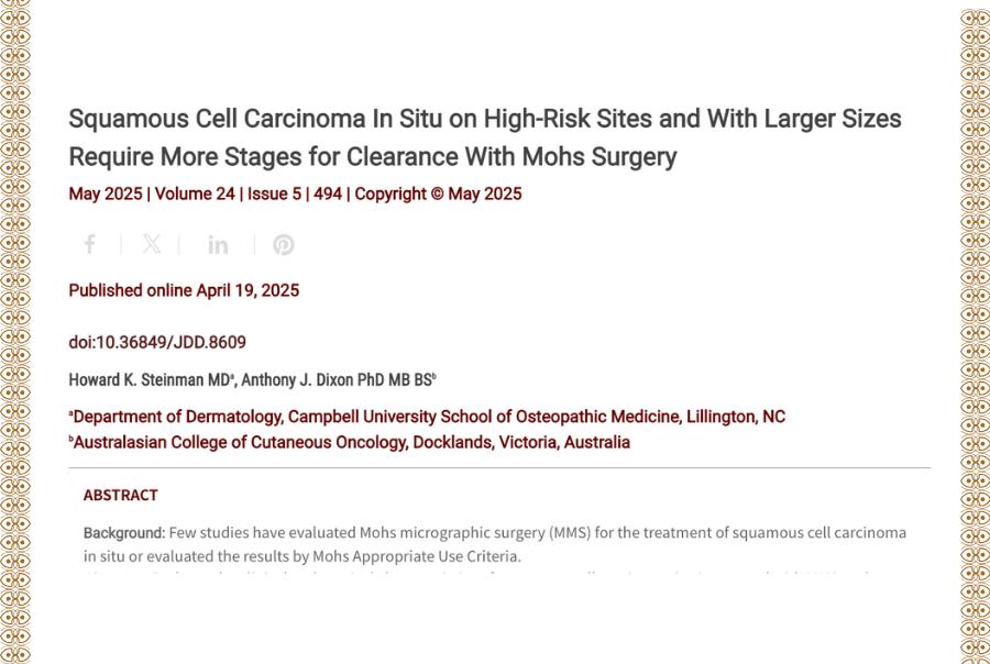Journal of Drugs in Dermatology JDD Article About Squamous Cell Carcinoma In Situ on High-Risk Sites and With Larger Sizes Require More Stages for Clearance With Mohs Surgery