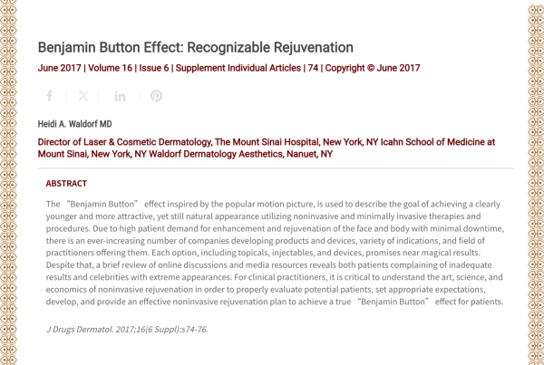Journal of Drugs in Dermatology JDD Article About Benjamin Button Effect: Recognizable Rejuvenation.