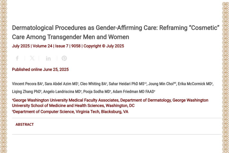 Journal of Drugs in Dermatology JDD Article About Dermatological Procedures as Gender-Affirming Care: Reframing "Cosmetic" Care Among Transgender Men and Women