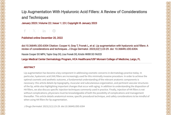 Journal of Drugs in Dermatology JDD Article About Lip Augmentation With Hyaluronic Acid Fillers: A Review of Considerations and Techniques