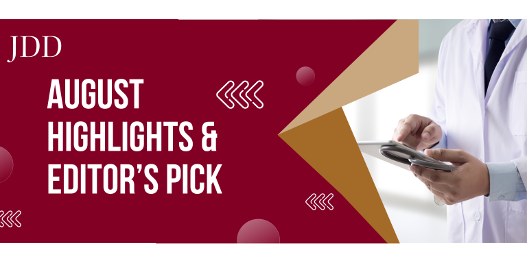 Journal of Drugs in Dermatology JDD Editor’s Pick, featuring July articles which is our Bridging the Gap issue, official partner of the Skin of Color Update conference.