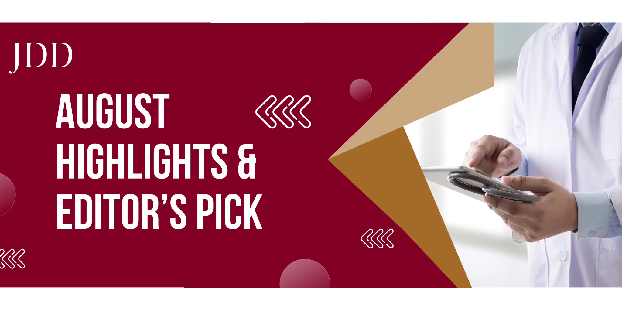 Journal of Drugs in Dermatology JDD Editor’s Pick, featuring July articles which is our Bridging the Gap issue, official partner of the Skin of Color Update conference.