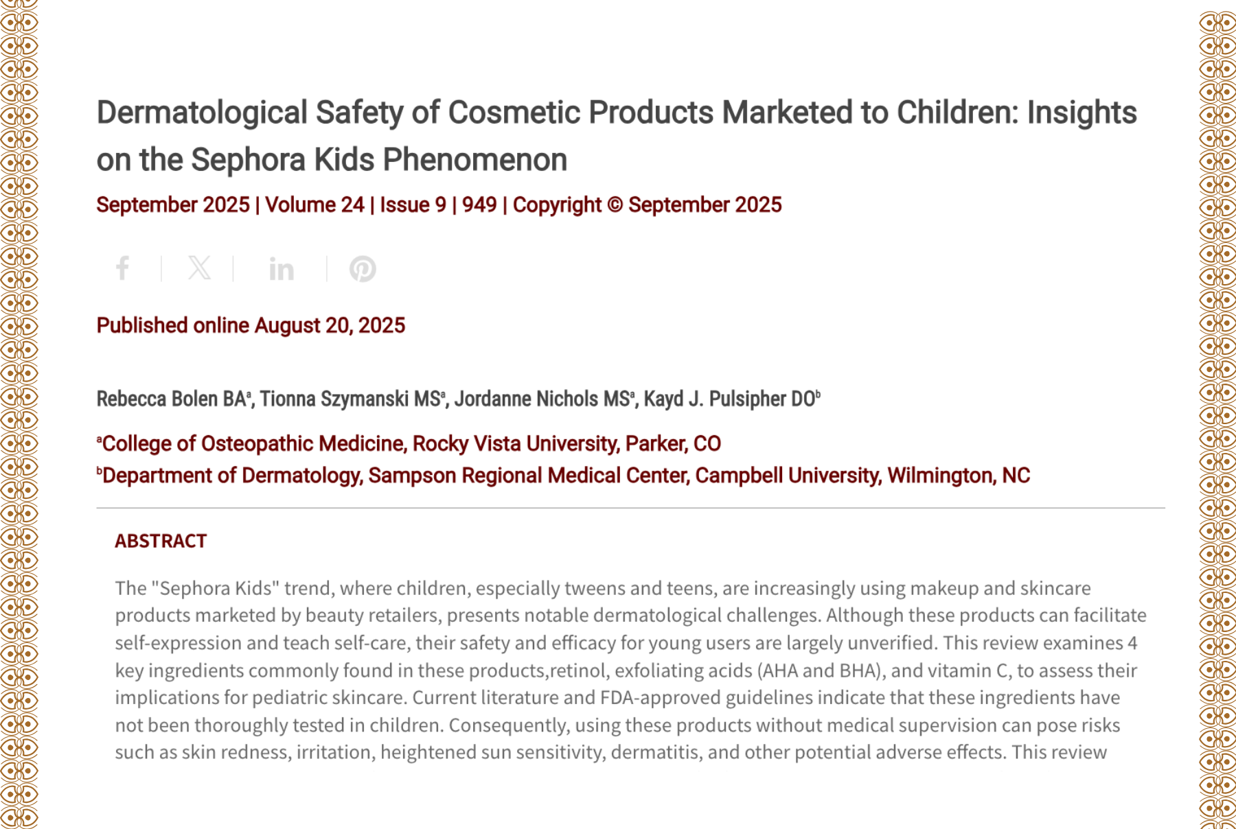 Journal of Drugs in Dermatology JDD Article About Dermatological Safety of Cosmetic Products Marketed to Children: Insights on the Sephora Kids Phenomenon