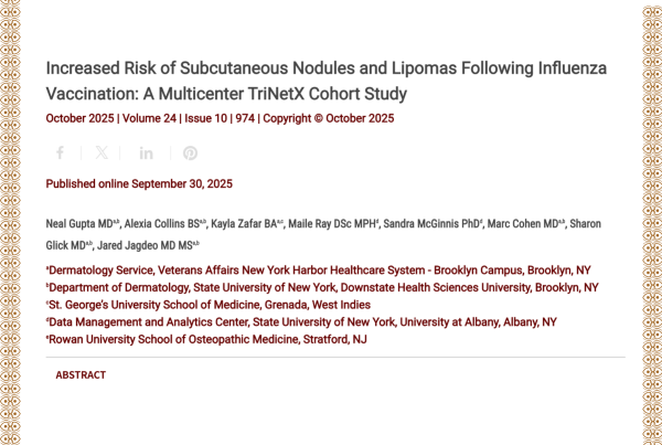 Journal of Drugs in Dermatology JDD Article About Increased Risk of Subcutaneous Nodules and Lipomas Following Influenza Vaccination: A Multicenter TriNetX Cohort Study