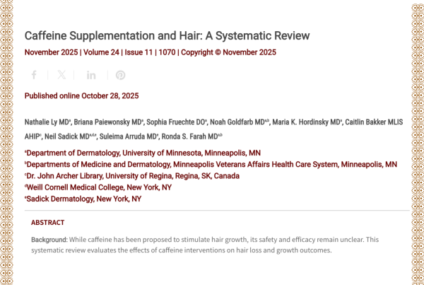 Journal of Drugs in Dermatology JDD Article about Caffeine Supplementation and Hair: A Systematic Review