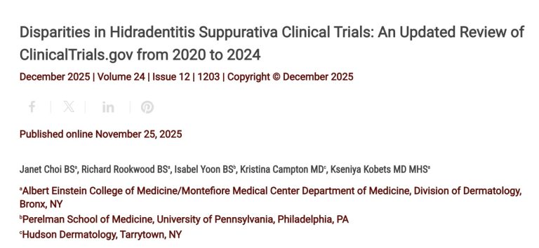 Journal of Drugs in Dermatology JDD Article about Disparities in Hidradentitis Suppurativa Clinical Trials: An Updated Review of ClinicalTrials.gov from 2020 to 2024
