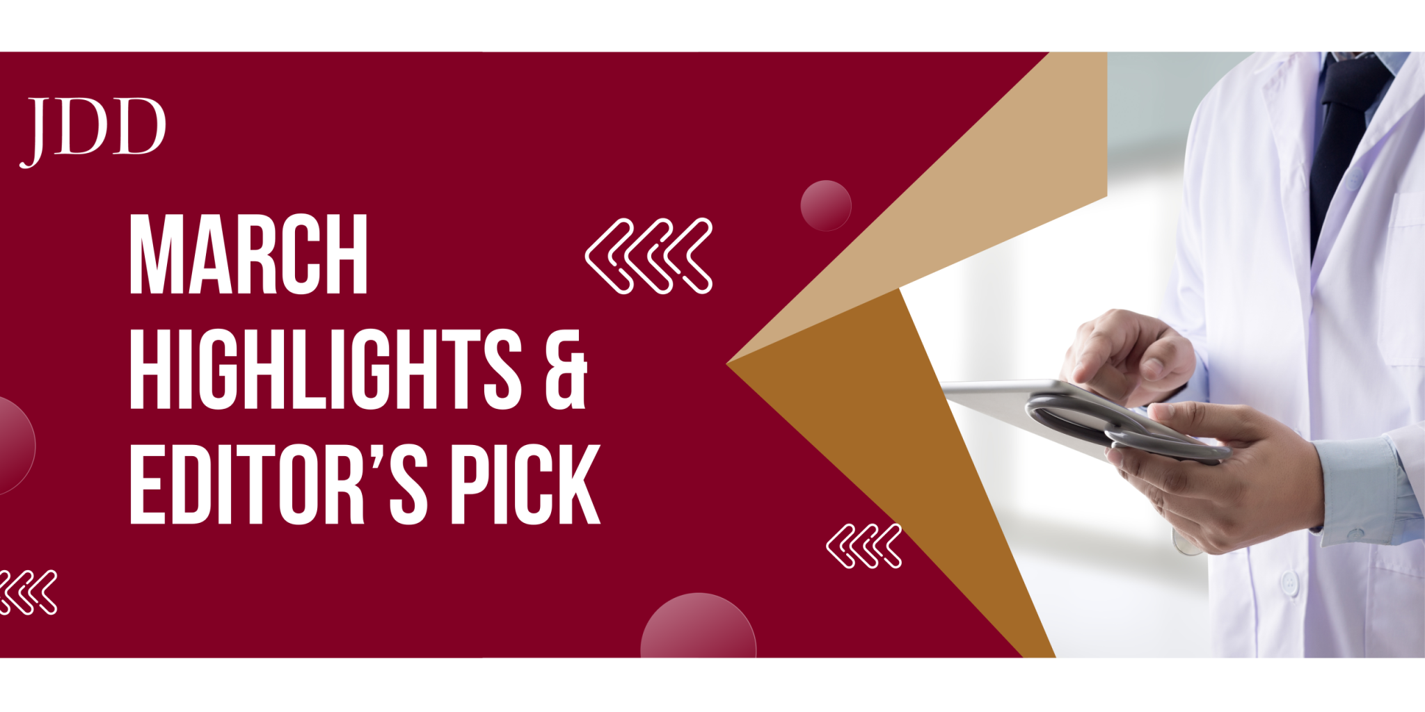 Journal of Drugs in Dermatology JDD Editor’s Pick, featuring February 2026 articles which is our aesthetics treatment focused issue..