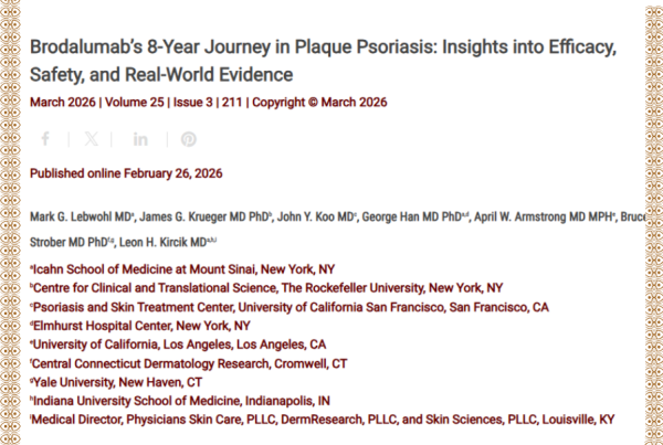 Journal of Drugs in Dermatology JDD Article about Brodalumab’s 8-Year Journey in Plaque Psoriasis: Insights into Efficacy, Safety, and Real-World Evidence