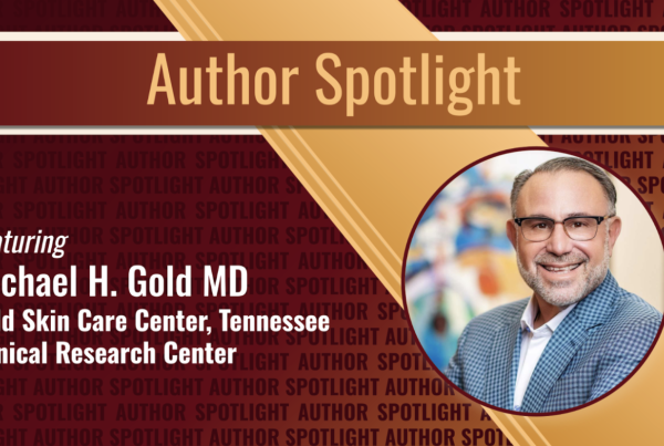Journal of Drugs in Dermatology JDD featuring Author Spotlight: Michael H. Gold MD, one of the co-authors of “Exosomes in Cosmetic Dermatology: A Review of Benefits and Challenges.”
