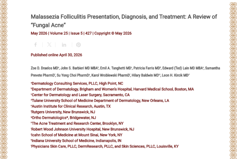Journal of Drugs in Dermatology JDD featuring Malassezia Folliculitis: Presentation, Diagnosis, and Treatment: A Review of "Fungal Acne"