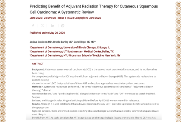 Journal of Drugs in Dermatology JDD featuring Predicting Benefit of Adjuvant Radiation Therapy for Cutaneous Squamous Cell Carcinoma: A Systematic Review