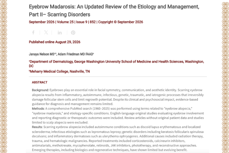 Journal of Drugs in Dermatology JDD featuring Eyebrow Madarosis: An Updated Review of the Etiology and Management, Part II– Scarring Disorders